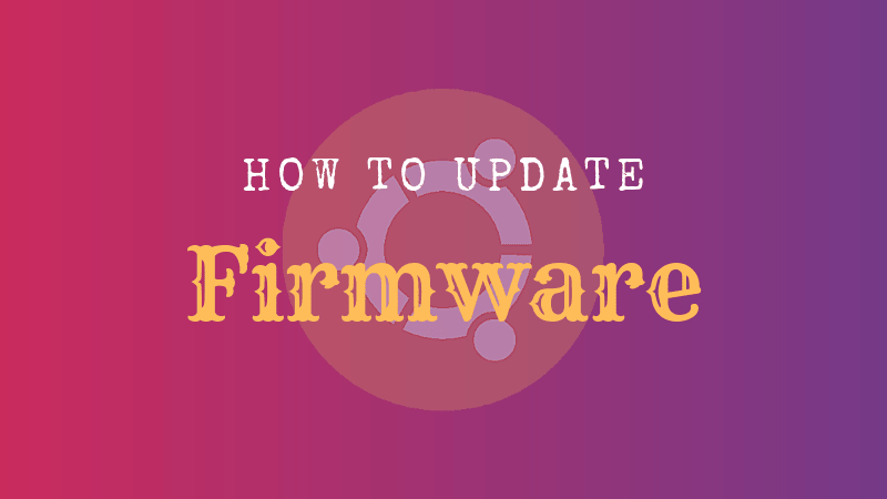 How to update firmware in Ubuntu