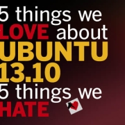 Ubuntu 13.10让人又爱又恨的五件事