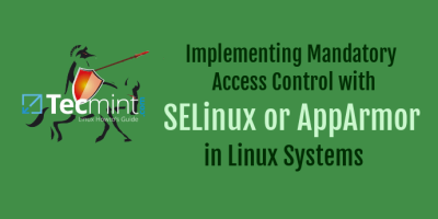 在 Linux 上用 SELinux 或 AppArmor 实现强制访问控制（MAC）